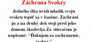 Vtip Dňa: Záchrana Svokry