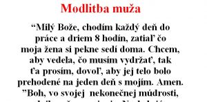 Vtip Dňa: Modlitba muža