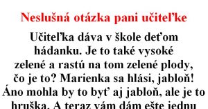 Vtip Dňa: Neslušná hádanka od Móricka pani učiteľke