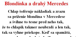 Vtip Dňa: Blondínka a drahý Mercedes