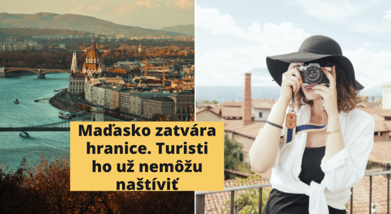 Maďarsko sa zatvára! Náš južný sused od 1. septembra nepovolí vstup turistom