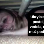 Ukryla-sa-pod-posteľ-aby-vedela-či-ju-jej-muž-podvádza