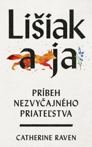 Dojímavý príbeh o priateľstve osamelej ženy a divokého lišiaka