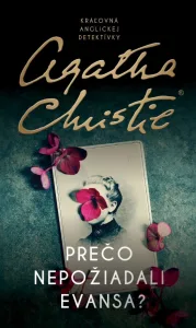 Detektívka Agathy Christie, ktorá v slovenčine vychádza po prvý raz!