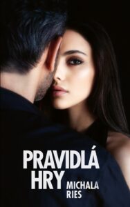 Pikantná séria Pravidlá pokračuje…tentoraz Pravidlá hry!