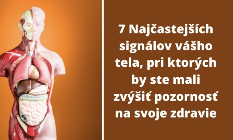 7 zúfalých VOLANÍ vášho tela, pri ktorých by ste mali zvýšiť pozornosť na svoje zdravie
