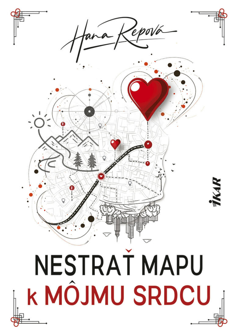 Romantika, rodinné vzťahy a napätie. Nestrať mapu k môjmu srdcu od Hany Repovej