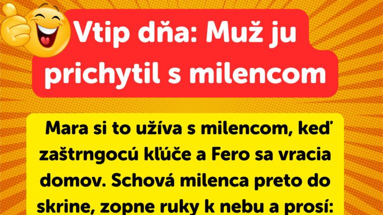 Vtip Dňa: Muž prichytil ŽENU s milencom A ONA SA ZAČALA MODLIŤ