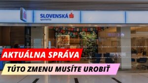 Bankový účet v ohrození: Sporiteľňa varuje klientov pred stratou prístupu. TOTO MUSÍTE UROBIŤ
