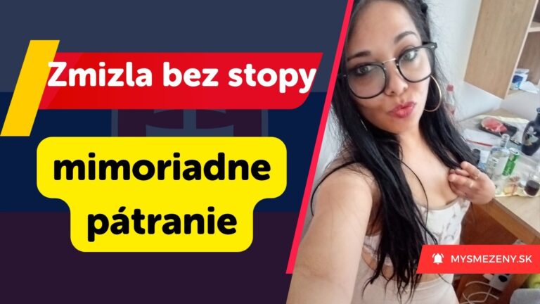 ZMIZLA BEZ STOPY: SLOVENKA sa STRATILA len pár kilometrov od Slovenska. Nevideli ste ju?