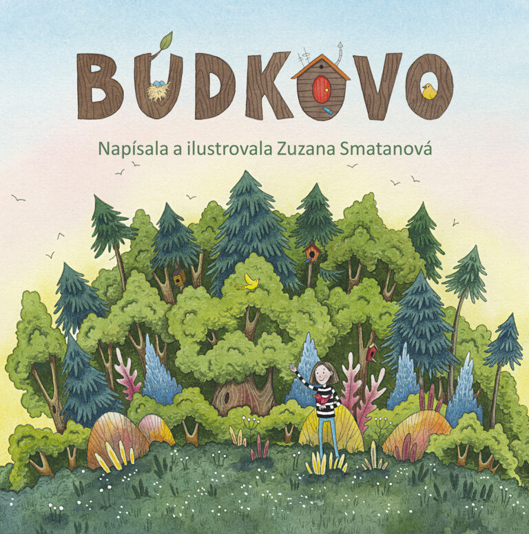Zuzka Smatanová vydáva knižku pre deti, ktoré nestratili fantáziu. Volá sa Búdkovo