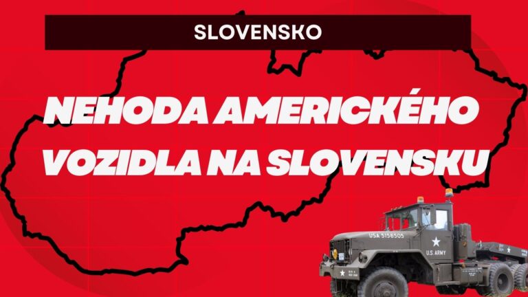 DRÁMA NA JUHU SLOVENSKA! Americký vojenský konvoj HAVAROVAL – cesta uzavretá.
