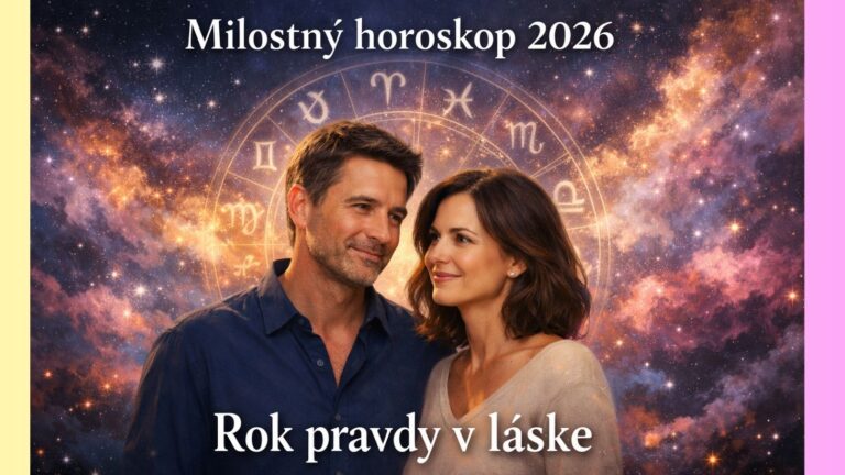 Horoskop lásky 2026: Kto stretne lásku života a kto sa rozíde?